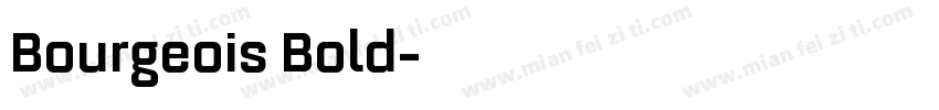Bourgeois Bold字体转换